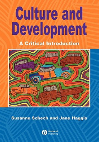 Carte Culture and Development - A Critical Introduction Schech