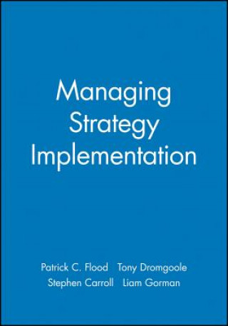 Könyv Managing Strategy Implementation Flood