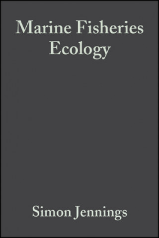 Kniha Marine Fisheries Ecology Simon Jennings