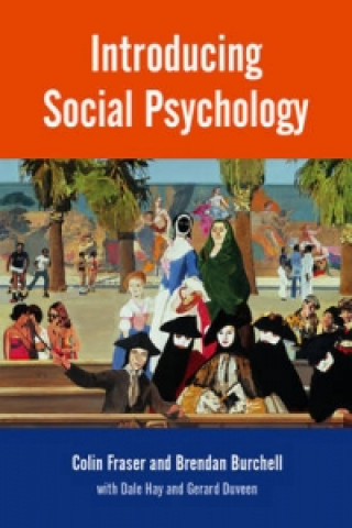 Carte Introducing Social Psychology Colin Fraser