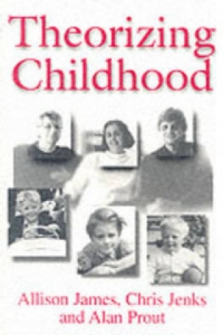 Książka Theorizing Childhood Allison James