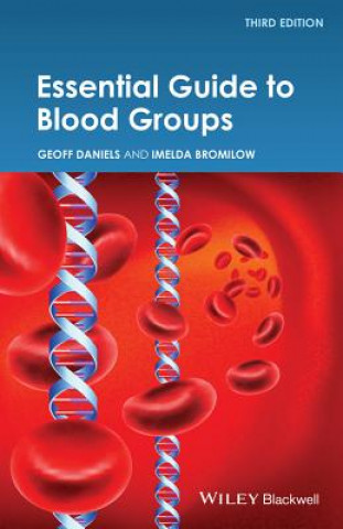 Kniha Essential Guide to Blood Groups 3e Geoff Daniels