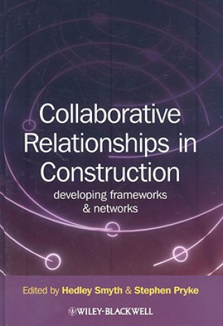 Kniha Collaborative Relationships in Construction Smyth