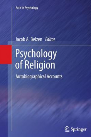 Kniha Psychology of Religion Jacob A. van Belzen