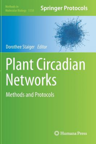 Kniha Plant Circadian Networks Dorothee Staiger