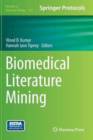 Kniha Biomedical Literature Mining Vinod D. Kumar