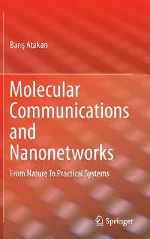 Książka Molecular Communications and Nanonetworks Baris Atakan