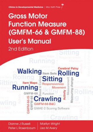 Kniha Gross Motor Function Measure (GMFM-66 and GMFM-88) User's Manual Dianne J. Russell