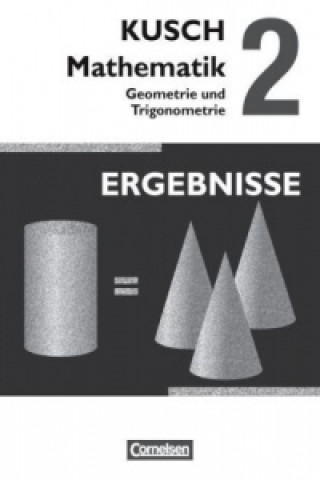 Carte Kusch: Mathematik - Ausgabe 2013 - Band 2 Sandra Bödeker