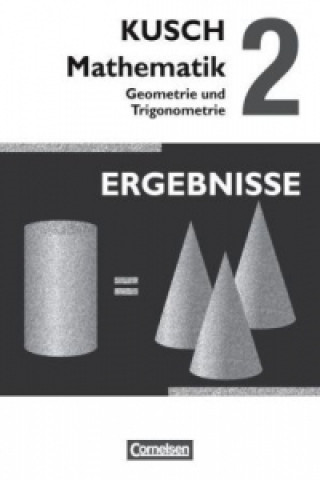 Könyv Kusch: Mathematik - Ausgabe 2013 - Band 2 Sandra Bödeker