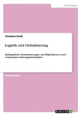 Buch Logistik und Globalisierung Christian Groß