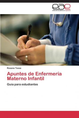 Buch Apuntes de Enfermeria Materno Infantil Rosana Tessa