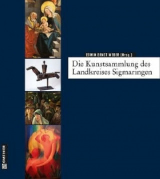 Buch Die Kunstsammlung des Landkreises Sigmaringen Edwin E. Weber