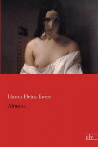 Book Alraune Hanns Heinz Ewers