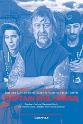 Kniha Campfire - Captain Phil Harris Josh Harris