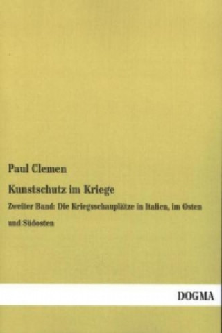 Carte Kunstschutz im Kriege. Bd.2 Paul Clemen