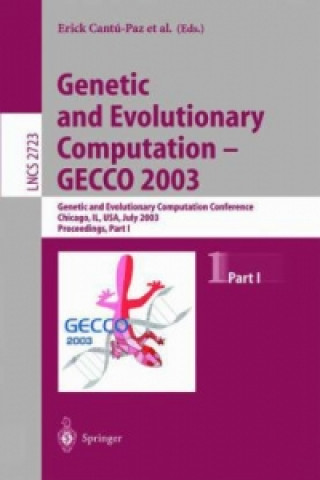 Kniha Genetic and Evolutionary Computation - GECCO 2003 Erick Cantú-Paz