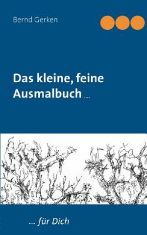 Könyv kleine, feine Ausmalbuch Bernd Gerken