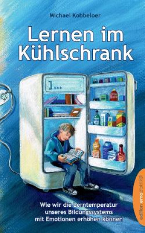 Książka Lernen im Kuhlschrank Michael Kobbeloer