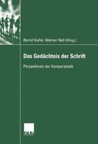 Book Das Gedachtnis Der Schrift Bernd Kiefer