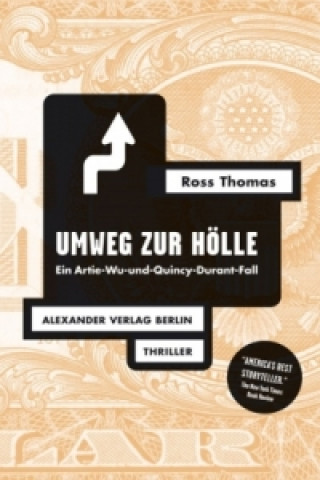 Kniha Umweg zur Hölle Ross Thomas