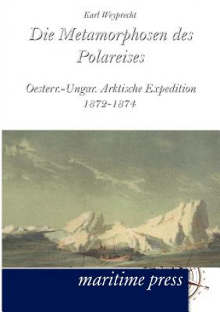 Knjiga Metamorphosen des Polareises Karl Weyprecht