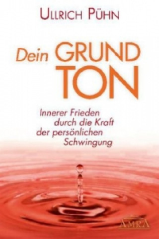 Buch Dein Grundton Ullrich Pühn