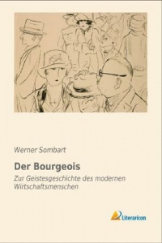 Könyv Der Bourgeois Werner Sombart