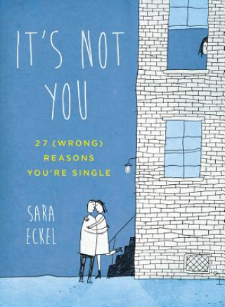 Libro It's Not You Sara Eckel