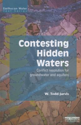 Buch Contesting Hidden Waters W Todd Jarvis