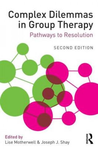 Książka Complex Dilemmas in Group Therapy Lise Motherwell