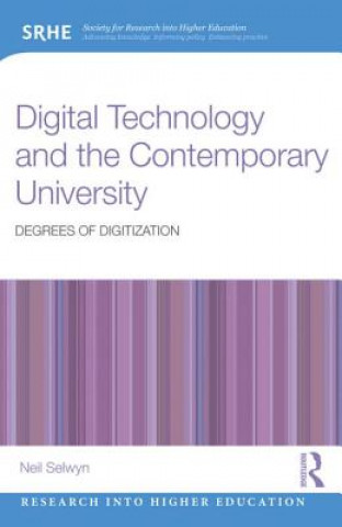 Carte Digital Technology and the Contemporary University Neil Selwyn