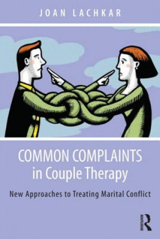 Kniha Common Complaints in Couple Therapy Joan Lachkar