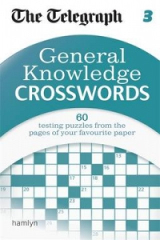 Carte Telegraph: General Knowledge Crosswords 3 TELEGRAPH