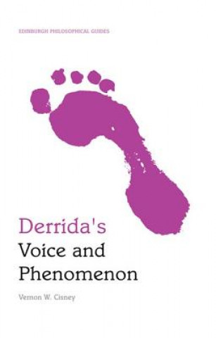 Книга Derrida's Voice and Phenomenon Vernon W Cisney