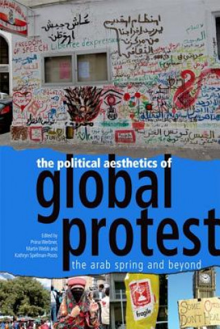 Carte Political Aesthetics of Global Protest Pruna Werbner