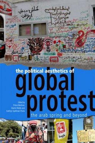 Kniha Political Aesthetics of Global Protest Pruna Werbner