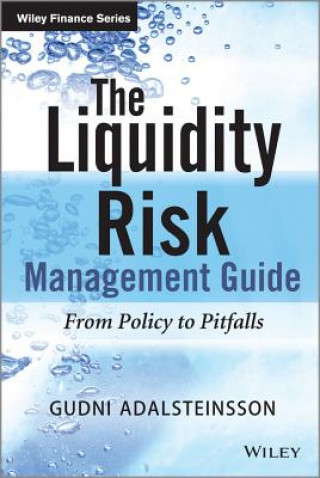 Könyv Liquidity Risk Management Guide Gudni Adalsteinsson