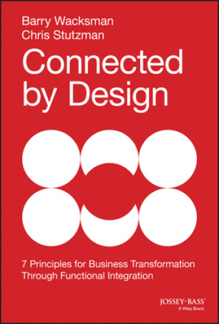Könyv Connected by Design Barry Wacksman