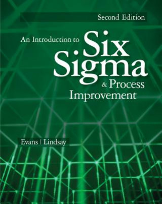 Könyv Introduction to Six Sigma and Process Improvement James R Evans