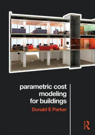 Kniha Parametric Cost Modeling for Buildings Donald Parker