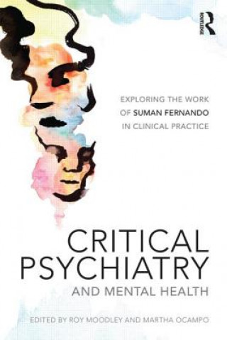 Knjiga Critical Psychiatry and Mental Health Roy Moodley