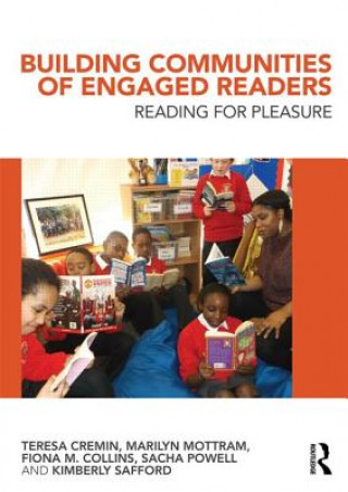 Kniha Building Communities of Engaged Readers Teresa Cremin