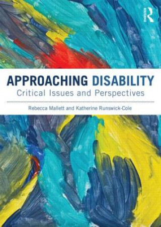 Kniha Approaching Disability Rebecca Mallett