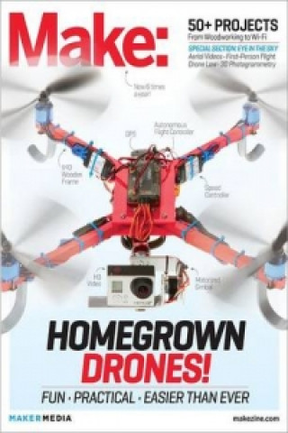 Knjiga Homegrown Drones! Mark Frauenfelder