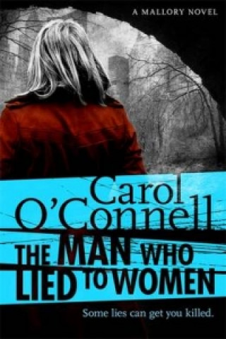 Carte Man Who Lied to Women Carol OConnell
