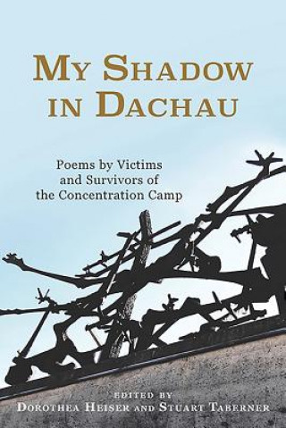 Buch My Shadow in Dachau Dorothea Heiser