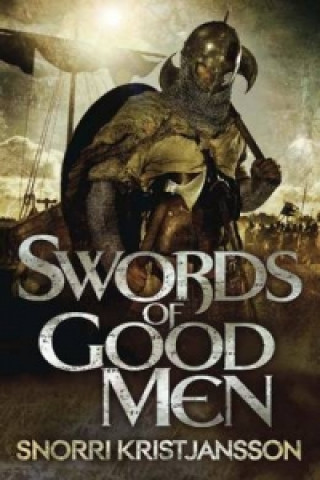 Könyv Swords of Good Men Kristjansson Snorri
