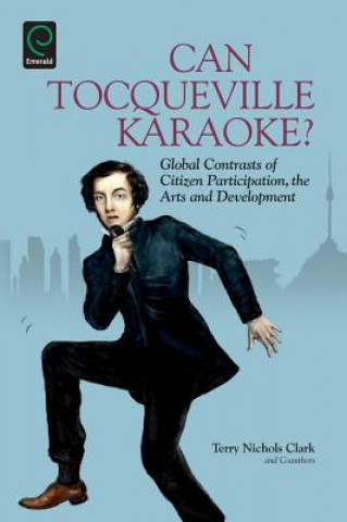 Kniha Can Tocqueville Karaoke? Terry Clark
