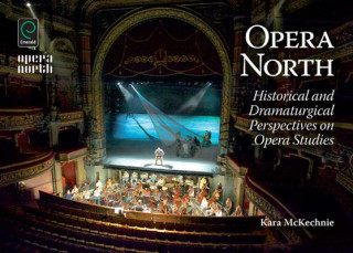 Kniha Opera North Kara McKechnie